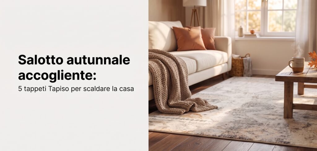 5 tappeti Tapiso per scaldare la casa